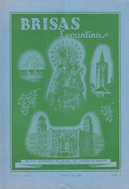 BRISAS LEVANTINAS. BOLETIN INTERNO DEL COLEGIO SAGRADO CORAZON. HH. MARISTAS. …