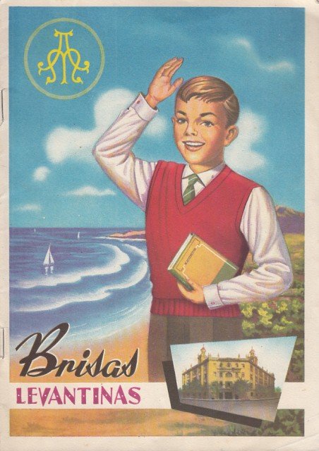 BRISAS LEVANTINAS. COLEGIO SAGRADO CORAZON DE JESUS. HERMANOS MARISTAS DE …