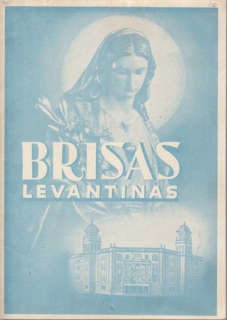 BRISAS LEVANTINAS. COLEGIO SAGRADO CORAZON. HERMANOS. MARISTAS. VALENCIA AÑO V. …