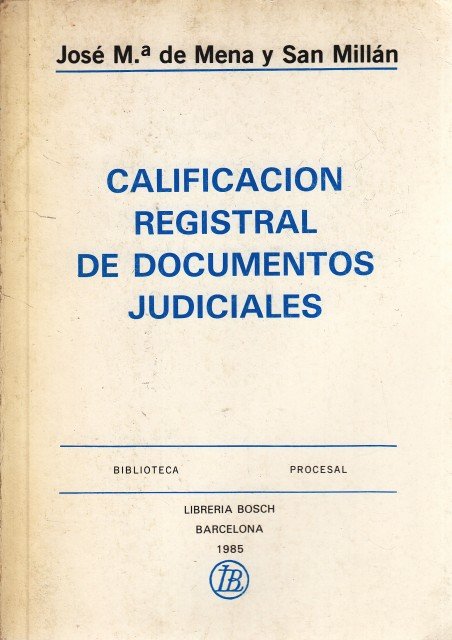 Calificación registral de cdocumentos judiciales