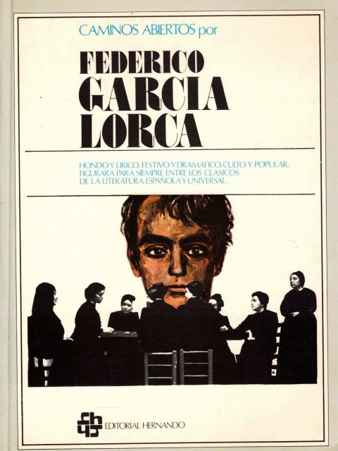CAMINOS ABIERTOS POR FEDERICO GARCIA LORCA