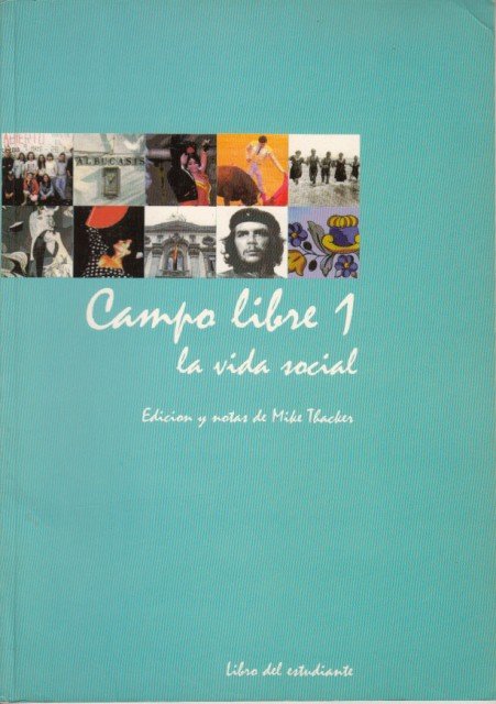 CAMPO LIBRE 1: LA VIDA SOCIAL (Libro del estudiante)