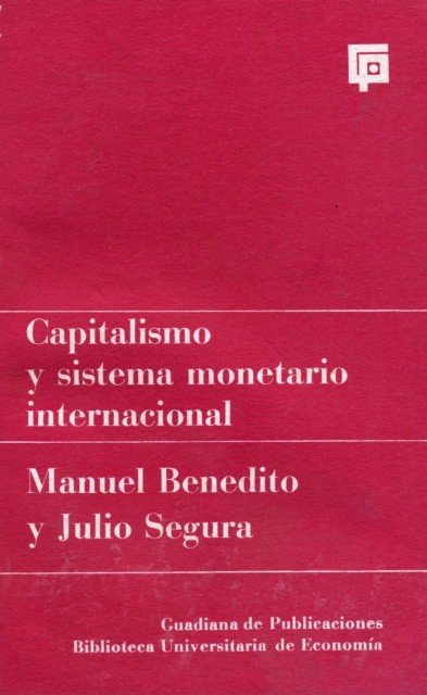 CAPITALISMO Y SISTEMA MONETARIO INTERNACIONAL