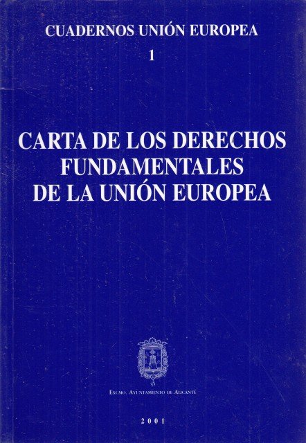 CARTA DE LOS DERECHOS FUNDAMENTALES DE LA UNIÓN EUROPEA | Immagine principale