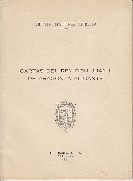 CARTAS DEL REY DON CARLOS I, DE ARAGÓN, A ALICANTE