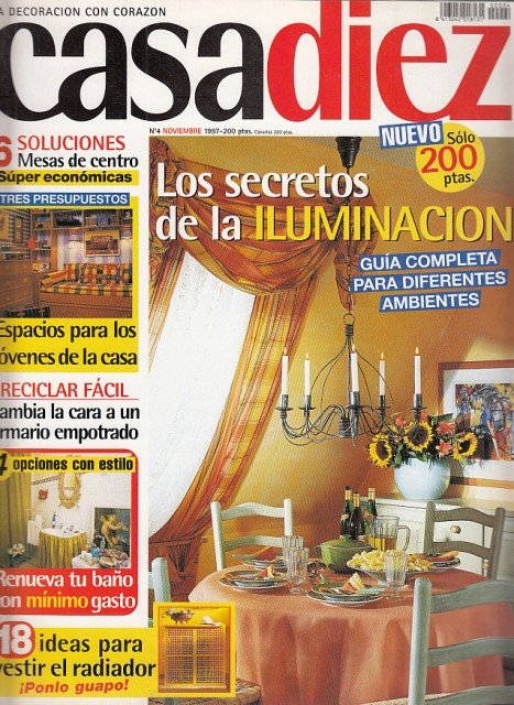 CASA DIEZ Nº 4 (Los secretos de la iluminación; 6 …