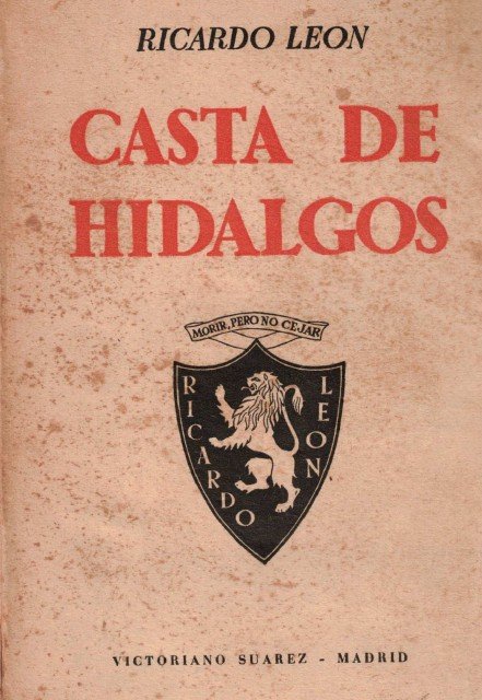Casta de Hidalgos (Novela escrita en las Asturias de Santillana)