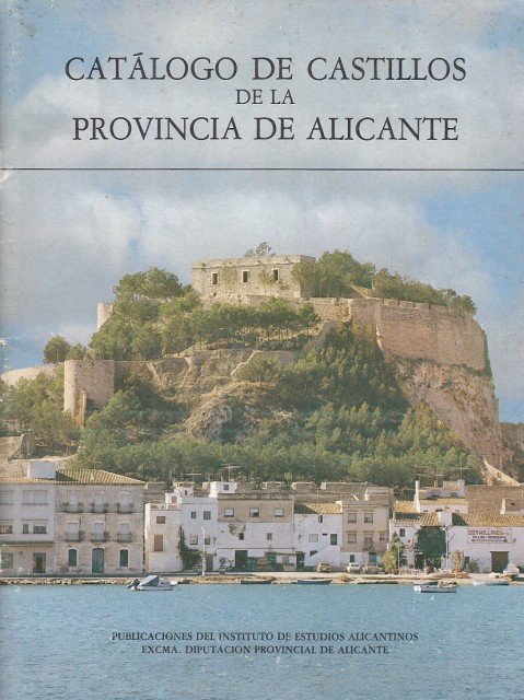CATALOGO DE CASTILLOS DE LA PROVINCIA DE ALICANTE | Immagine principale