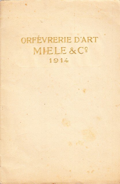 CATALOGO DE ORFEBRERIA PLATEADA MIELE & Cº.1914.