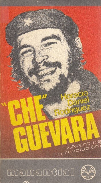 CHE GUEVARA. ¿AVENTURA O REVOLUCIÓN? | Immagine principale