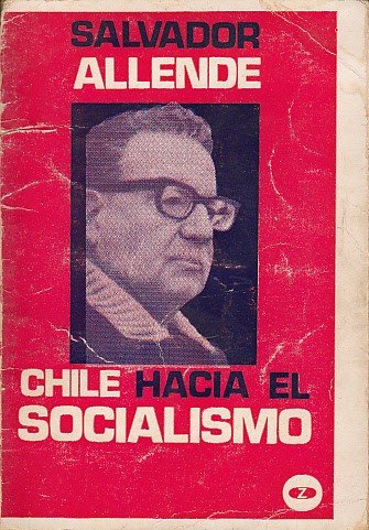 CHILE, HACIA EL SOCIALISMO