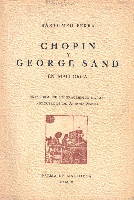 Chopin y George Sand en Mallorca