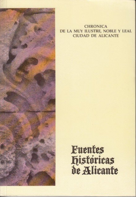 CHRONICA DE LA MUY ILUSTRE, NOBLE Y LEAL CIUDAD DE …