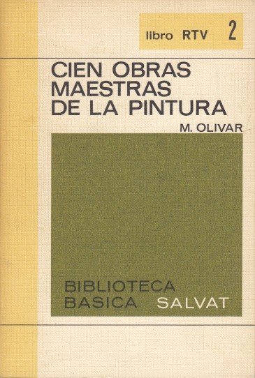 CIEN OBRAS MAESTRAS DE LA PINTURA
