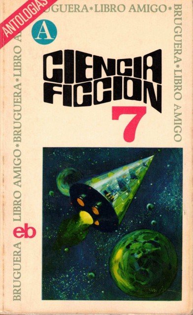 Ciencia Ficción 7. Séptima Selección.