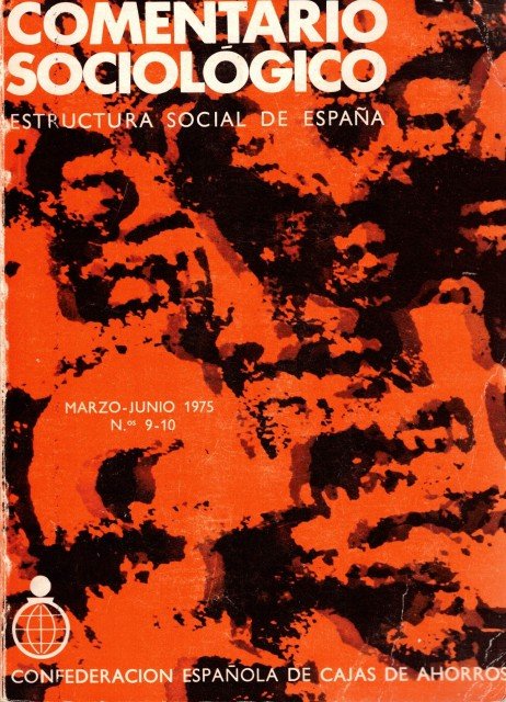 Comentario Sociológico. Estructura social de España (Marzo - Junio 1975 …