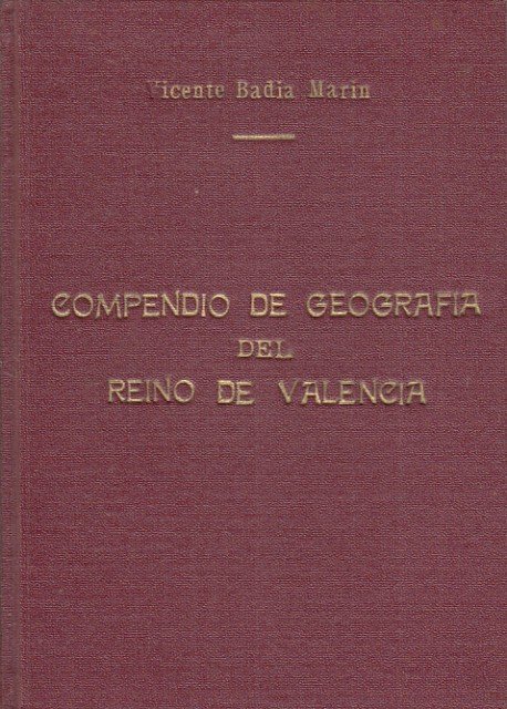 COMPENDIO DE GEOGRAFIA DEL REINO DE VALENCIA