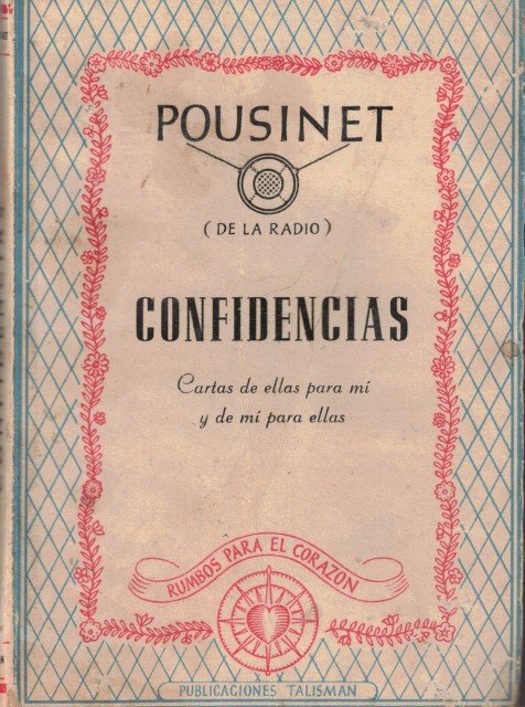 Confidencias (Cartas de ellas para mí y de mí para …