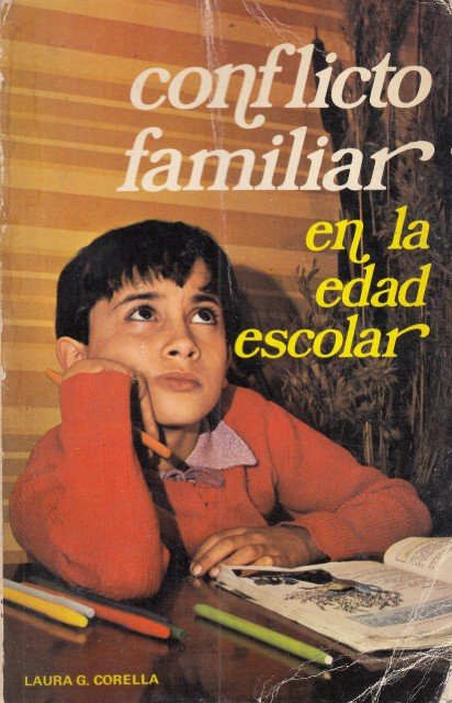 Conflicto familiar en la edad escolar