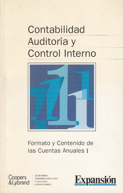 CONTABILIDAD, AUDITORÍA Y CONTROL INTERNO 1. FORMATO Y CONTENIDO DE LAS ...