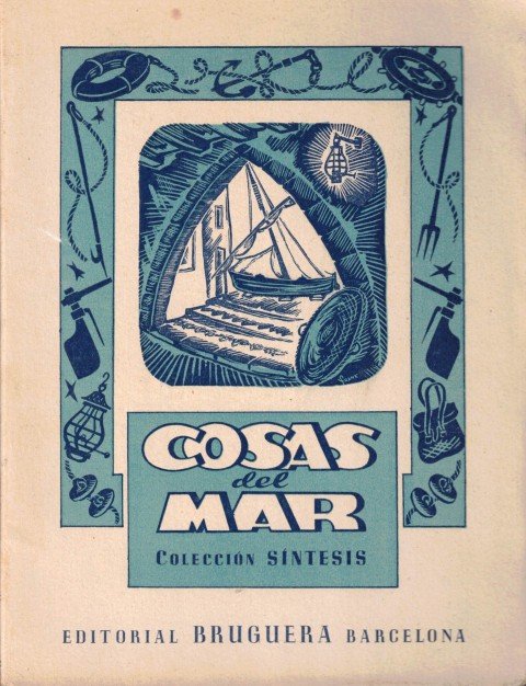 Cosas del Mar (Las sabidas, las olvidadas, las ignoradas)