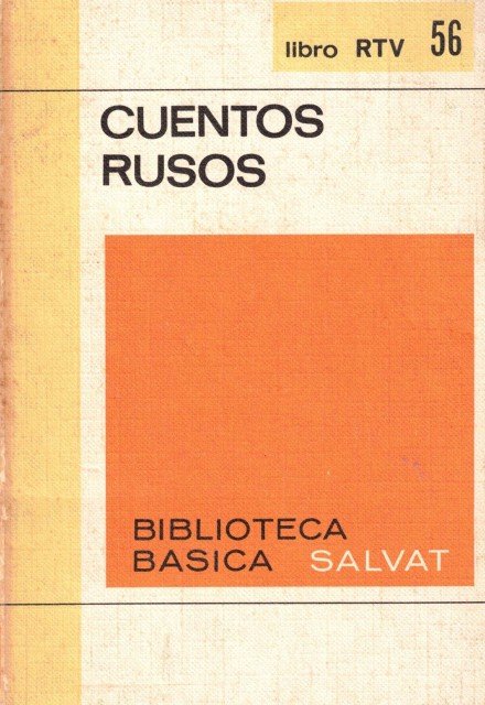Cuentos rusos (CHELKASH; UNA BUENA VIDA; LA LUZ DEL SOL …
