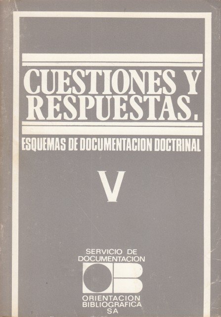 CUESTIONES Y RESPUESTAS V (Esquemas de documentación doctrinal)