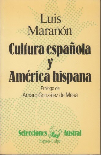CULTURA ESPAÑOLA Y AMÉRICA HISPANA