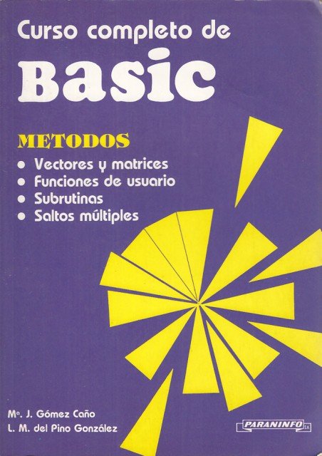 CURSO COMPLETO DE BASIC. MÉTODOS: VESTORES Y MATRICES; FUNCIONES DE …