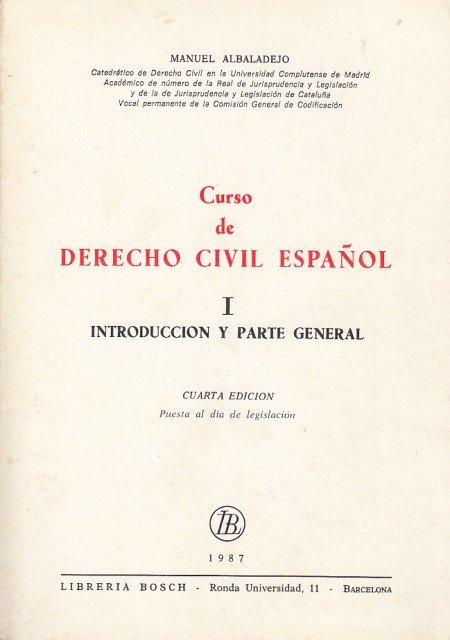 Curso de Derecho Civil español. I Introducción y parte general