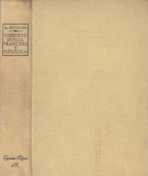 Curso práctico completo de correspondencia francesa y española. Aplicado al …