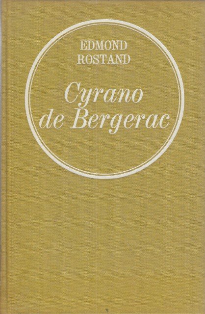 CYRANO DE BERGERAC (Comédie héroïque en cinq actes en vers)