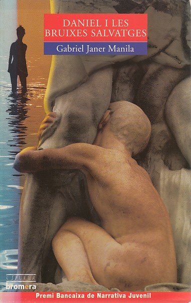 DANIEL I LES BRUIXES SALVATGES