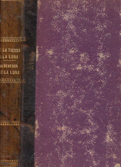 DE LA TIERRA A LA LUNA. VIAJE DIRECTO EN 97 …