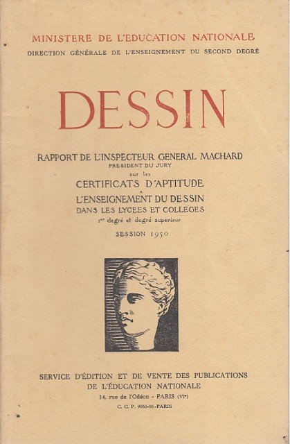 DESSIN. SESSION 1950. RAPPORT DE L'INSPECTEUR GENERAL MACHARD PRESIDENT DU … | Immagine principale