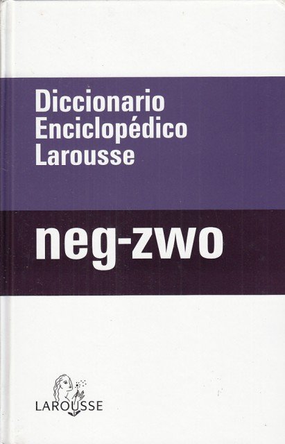 DICCIONARIO ENCICLOPÉDICO LAROUSSE. TOMO III. NEG-ZWO | Immagine principale