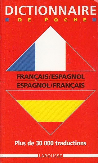 DICTIONNAIRE DE POCHE. FRANÇAIS/ESPAGNOL - ESPAGNOL/FRANÇAIS