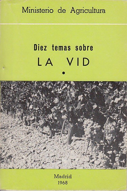 DIEZ TEMAS SOBRE LA VID