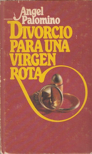 Divorcio para una virgen rota