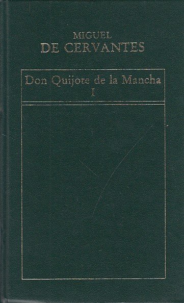DON QUIJOTE DE LA MANCHA I