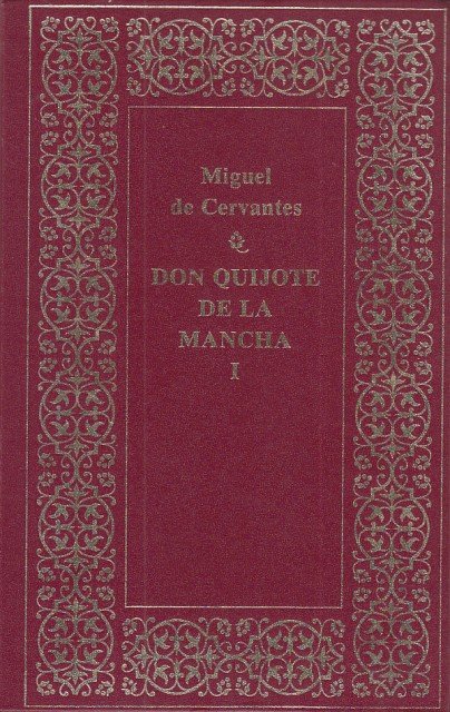 DON QUIJOTE DE LA MANCHA. TOMOS I Y II