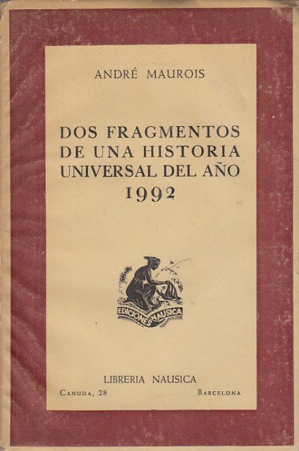 Dos fragmentos de una historia universal del año 1992