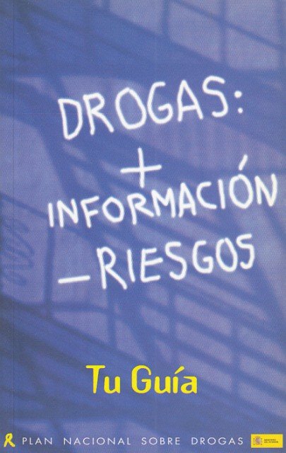DROGAS: + INFORMACIÓN - RIESGOS | Immagine principale