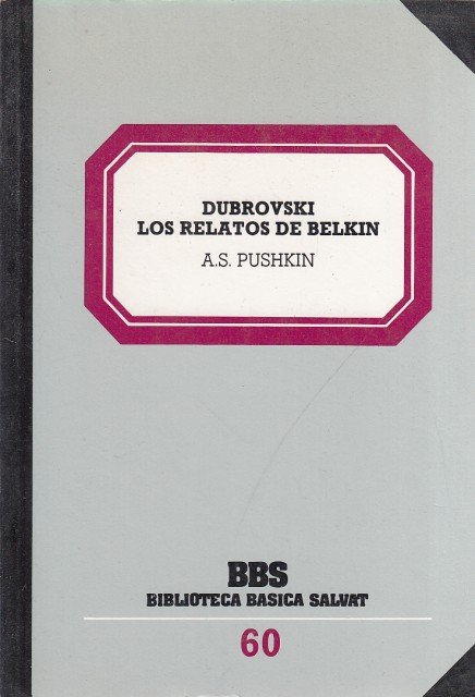 DUBROVSKI; LOS RELATOS DE BELKIN