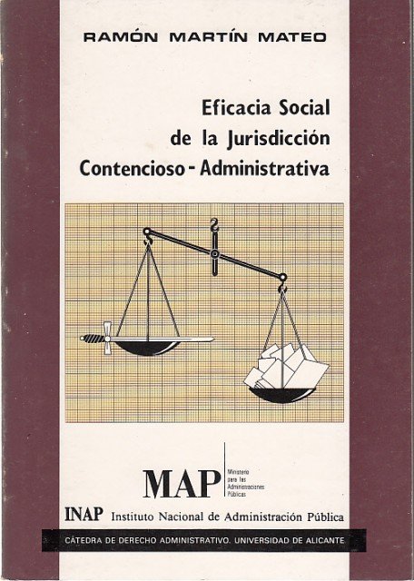 EFICACIA SOCIAL DE LA JURISDICCIÓN CONTENCIOSO-ADMINISTRATIVA