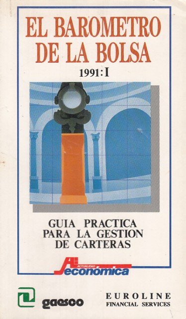 El barometro de la bolsa. 1991:I