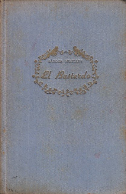 El Bastardo