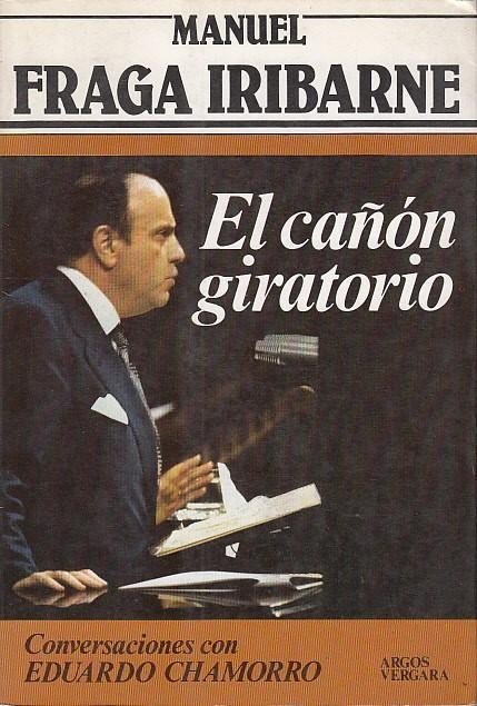 El cañón giratorio ( Conversaciones con Eduardo Chamorro )