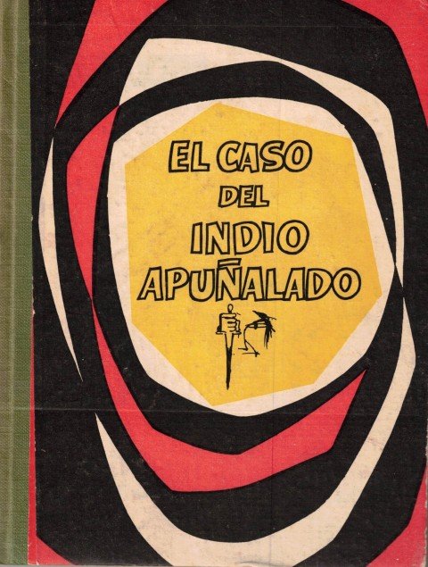 El caso del indio apuñalado