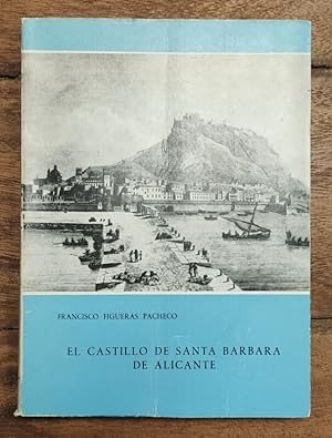 EL CASTILLO DE SANTA BARBARA DE ALICANTE
